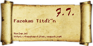 Fazekas Titán névjegykártya
